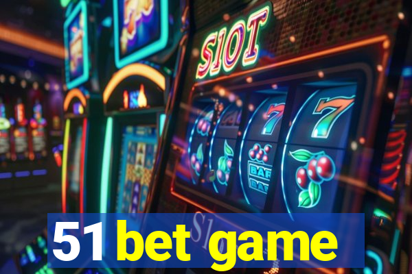 51 bet game